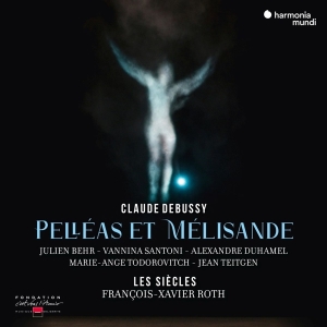 Les Siecles / Francois-Xavier Roth - Debussy: Pelléas Et Mélisande in der Gruppe CD / Klassiskt,Övrigt bei Bengans Skivbutik AB (4110701)