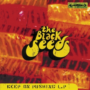 The Black Seeds - Keep On Pushing in der Gruppe VINYL / Pop-Rock,Övrigt bei Bengans Skivbutik AB (4110704)