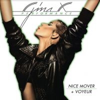 GINA X PERFORMANCE - NICE MOVER + VOYEUR in der Gruppe CD / Pop-Rock bei Bengans Skivbutik AB (4112172)