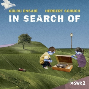 Ensari Gülru & Schuch Herbert - In Search Of in der Gruppe CD / Klassiskt,Övrigt bei Bengans Skivbutik AB (4112757)