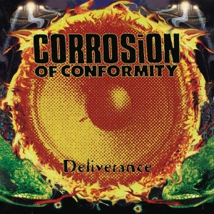 Corrosion Of Conformity - Deliverance in der Gruppe MK Test 4 bei Bengans Skivbutik AB (4114463)