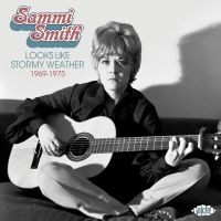 Smith Sammi - Looks Like Stormy Weather 1969-1975 in der Gruppe CD / Country bei Bengans Skivbutik AB (4116922)