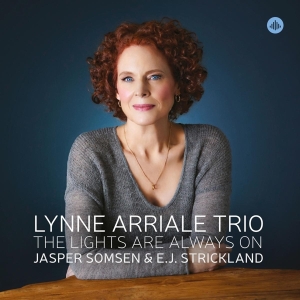 Lynne Arriale - The Lights Are Always On in der Gruppe CD / Jazz bei Bengans Skivbutik AB (4117706)