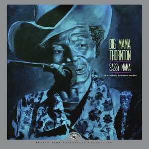 Thornton Big Mama - Sassy Mama - Live At The Rising Sun Celebrity Jazz Club in der Gruppe UNSERE TIPPS / Weihnachtsgeschenktipp Vinyl bei Bengans Skivbutik AB (4117776)