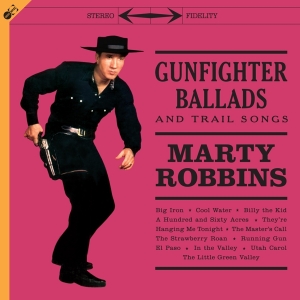 Marty Robbins - Gunfighter Ballads in der Gruppe VINYL / Country bei Bengans Skivbutik AB (4118058)