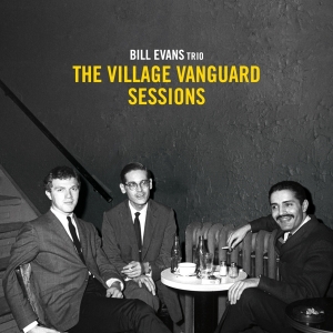 Bill Evans Trio - Village Vanguard Sessions in der Gruppe CD / Jazz bei Bengans Skivbutik AB (4118401)