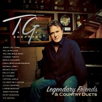 Sheppard T.G. - Legendary Friends & Country Duets in der Gruppe CD / Country bei Bengans Skivbutik AB (4118674)