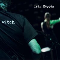 Reppen Iren - Bitch in der Gruppe CD / Pop-Rock bei Bengans Skivbutik AB (4118705)