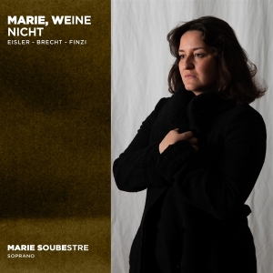 Marie Soubestre - Marie Weine Nicht: Eisler - Brecht in der Gruppe CD / Klassiskt,Övrigt bei Bengans Skivbutik AB (4119435)