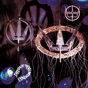 Prong - Prove You Wrong in der Gruppe VINYL / Hårdrock bei Bengans Skivbutik AB (4119441)