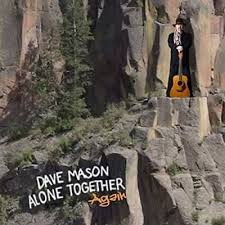 Dave Mason - Alone Together Again in der Gruppe VINYL / Pop-Rock bei Bengans Skivbutik AB (4119500)