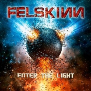 Felskinn - Enter The Light in der Gruppe CD / Hårdrock bei Bengans Skivbutik AB (4120135)