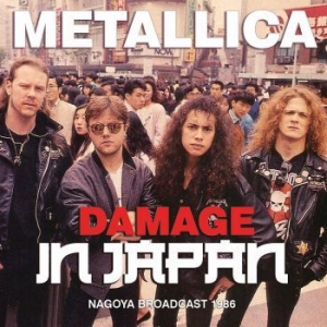 Metallica - Damage In Japan (Live Broadcast 198 in der Gruppe CD / Hårdrock bei Bengans Skivbutik AB (4121163)