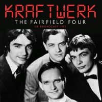 Kraftwerk - Fairfield Four (Live Broadcast 1975 in der Gruppe CD / Pop-Rock bei Bengans Skivbutik AB (4121168)