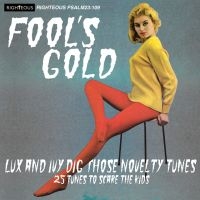 Various Artists - Fool's Gold - Lux And Ivy Dig Those in der Gruppe CD / Pop-Rock bei Bengans Skivbutik AB (4125687)