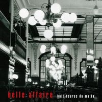 Belle Affaire - Huit Heures Du Matin in der Gruppe CD / Jazz bei Bengans Skivbutik AB (4128745)