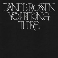 Rossen Daniel - You Belong There in der Gruppe CD / Pop-Rock bei Bengans Skivbutik AB (4131564)