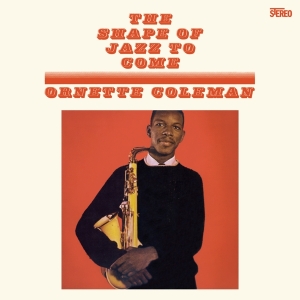 Ornette Coleman - Shape Of Jazz To Come in der Gruppe UNSERE TIPPS / Weihnachtsgeschenktipp Vinyl bei Bengans Skivbutik AB (4132434)