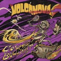 Volcanova - Cosmic Bullshit in der Gruppe UNSERE TIPPS / Weihnachtsgeschenktipp CD bei Bengans Skivbutik AB (4134370)