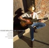 Wallace Roger - The Lowdown in der Gruppe CD / Country bei Bengans Skivbutik AB (4134593)