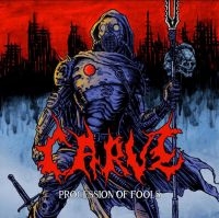 Carve - Procession Of Fools in der Gruppe CD / Hårdrock bei Bengans Skivbutik AB (4139229)