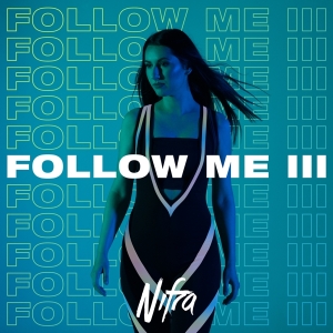 Nifra - Follow Me Iii in der Gruppe CD / Dance-Techno bei Bengans Skivbutik AB (4139400)