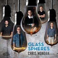 Mondak Chris - Glass Spheres in der Gruppe CD / Jazz bei Bengans Skivbutik AB (4139751)