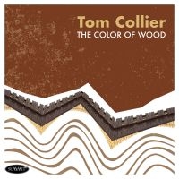 Collier Tom - Color Of Wood in der Gruppe CD / Pop-Rock bei Bengans Skivbutik AB (4139752)