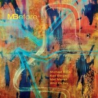 Bisio Michael / Karl Berger / Mat M - Mbefore in der Gruppe CD / Jazz bei Bengans Skivbutik AB (4139755)