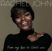 John Rachel - From My Lips To God's Ear in der Gruppe CD / RnB-Soul bei Bengans Skivbutik AB (4142574)