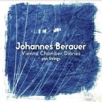 Berauer Johannes - Vienna Chamber Diaries Plus Strings in der Gruppe CD / Jazz bei Bengans Skivbutik AB (4142676)