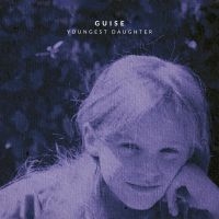 Guise - Youngest Daughter in der Gruppe CD / Svensk Folkmusik,World Music bei Bengans Skivbutik AB (4143174)