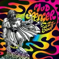 Mud Spencer - Fuzz Soup in der Gruppe CD / Hårdrock bei Bengans Skivbutik AB (4143186)