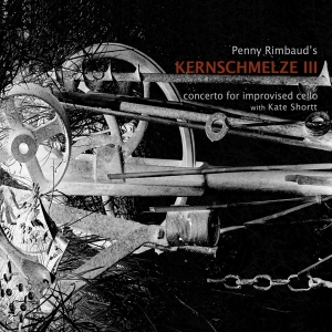 Rimbaud Penny/Kate Shortt - Kernschmelze Iii in der Gruppe CD / Pop-Rock,Övrigt bei Bengans Skivbutik AB (4145270)