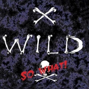 X - Wild - So What! in der Gruppe CD / Hårdrock bei Bengans Skivbutik AB (4145563)