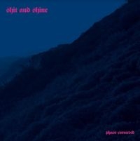 Shit And Shine - Phase Connected in der Gruppe VINYL / Hårdrock bei Bengans Skivbutik AB (4146201)