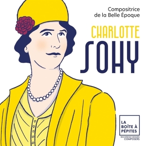 Orchestre National Avignon-Provence - Charlotte Sohy Compositrice De La Belle Epoque in der Gruppe CD / Klassiskt,Övrigt bei Bengans Skivbutik AB (4147077)