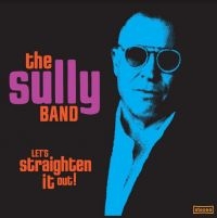 Sully Band - Let's Straighten It Out! in der Gruppe VINYL / Pop-Rock bei Bengans Skivbutik AB (4147186)