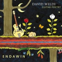 David Wildi Guitar Poetry - Endawin in der Gruppe CD / Jazz bei Bengans Skivbutik AB (4147283)