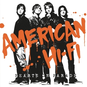 American Hi-Fi - Hearts On Parade in der Gruppe VINYL / Pop-Rock bei Bengans Skivbutik AB (4147506)