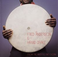 Anderson Fred / Hamid Drake - From The River To The Ocean in der Gruppe VINYL / Jazz bei Bengans Skivbutik AB (4149127)