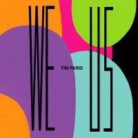 Paris Tim - We Us in der Gruppe VINYL bei Bengans Skivbutik AB (4149147)