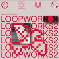 KANTARCIOGLU KORAY - LOOPWORKS 2 (LP+CD) in der Gruppe VINYL / Pop-Rock bei Bengans Skivbutik AB (4149165)