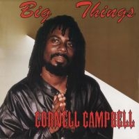 CAMPBELL CORNELL - BIG THINGS in der Gruppe VINYL / Reggae bei Bengans Skivbutik AB (4149407)