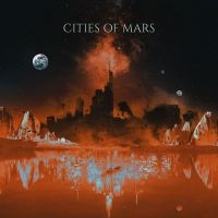 Cities Of Mars - Cities Of Mars in der Gruppe VINYL / Hårdrock,Klassiskt bei Bengans Skivbutik AB (4150684)