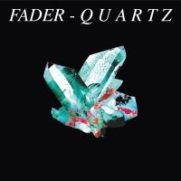 Fader - Quartz in der Gruppe CD / Dance-Techno,Övrigt bei Bengans Skivbutik AB (4150870)