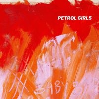 Petrol Girls - Baby (Indie Exclusive, Baby Pink Vi in der Gruppe VINYL / Hårdrock,Pop-Rock bei Bengans Skivbutik AB (4151038)