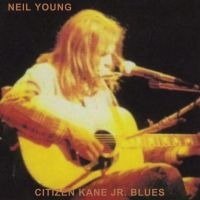 Neil Young - Citizen Kane Jr. Blues 1974 (Live At The Bottom Line) in der Gruppe UNSERE TIPPS / Weihnachtsgeschenktipp CD bei Bengans Skivbutik AB (4151143)