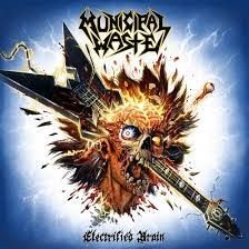 Municipal Waste - Electrified Brain in der Gruppe UNSERE TIPPS / Weihnachtsgeschenktipp CD bei Bengans Skivbutik AB (4151384)