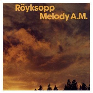 Röyksopp - Melody A.M. in der Gruppe Labels /  bei Bengans Skivbutik AB (4153170)